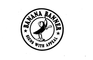 BANANA BANNER SIGNS WITH APPEAL