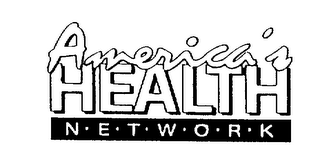 AMERICA'S HEALTH NETWORK