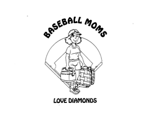 BASEBALL MOMS LOVE DIAMONDS