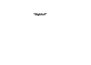 "HIGHSULF"