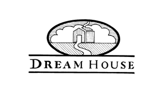 DREAM HOUSE