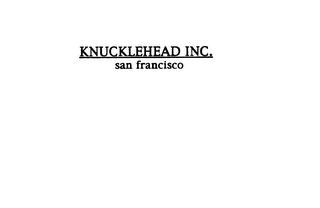 KNUCKLEHEAD INC. SAN FRANCISCO