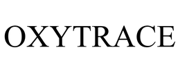 OXYTRACE