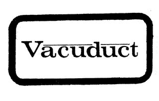 VACUDUCT