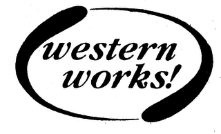 WESTERN WORKS!