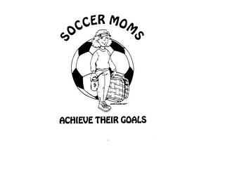 SOCCER MOMS ACHIEVE THEIR GOALS