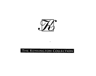 K THE KENSINGTON COLLECTION