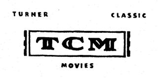 TCM TURNER CLASSIC MOVIES