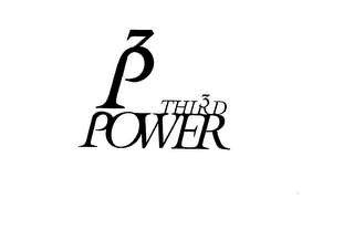 P3 THIRD 3 POWER