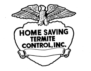 HOME SAVING TERMITE CONTROL, INC.