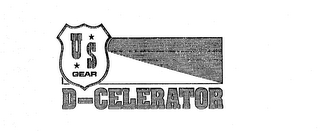 US GEAR D-CELERATOR