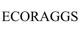 ECORAGGS