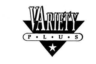 VARIETY PLUS