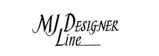 MJ DESIGNER LINE