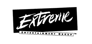 EXTREME ENTERTAINMENT GROUP