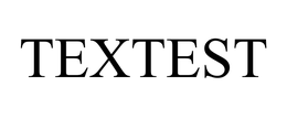 TEXTEST