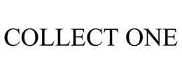 COLLECT ONE