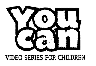 YOU CAN VIDEO SERIES FOR CHILDREN