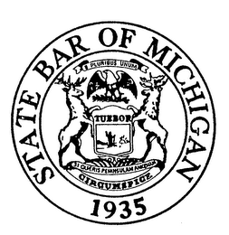 STATE BAR OF MICHIGAN 1935 E PLURIBUS UNUM TUEBOR SI QUERIS PENINSULAM AMCENAM CIRCUMSPICE