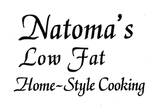 NATOMA'S LOW FAT HOME-STYLE COOKING