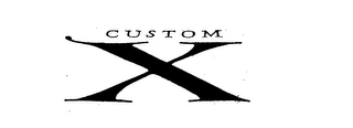 CUSTOM X