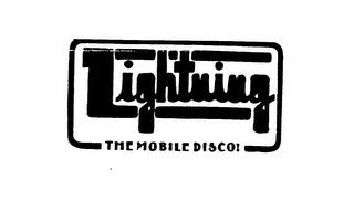 LIGHTNING THE MOBILE DISCO!