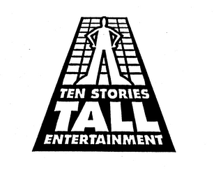 TEN STORIES TALL ENTERTAINMENT