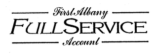 FULL SERVICE FIRST ALBANY ACCOUNT