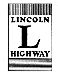 L LINCOLN HIGHWAY