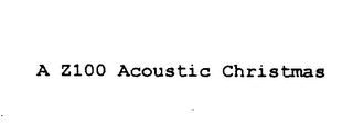 A Z100 ACOUSTIC CHRISTMAS