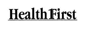 HEALTH FIRST