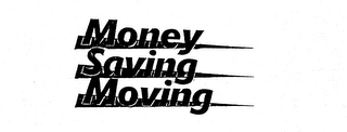 MONEY SAVING MOVING