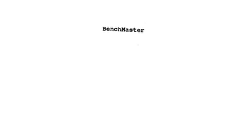 BENCHMASTER