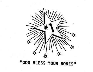 "GOD BLESS YOUR BONES" #1