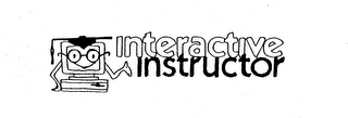 INTERACTIVE INSTRUCTOR