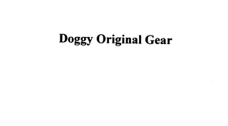 DOGGY ORIGINAL GEAR