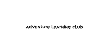 ADVENTURE LEARNING CLUB