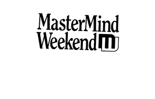 MASTERMIND WEEKEND MW