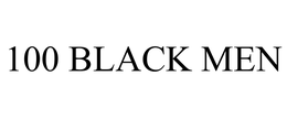 100 BLACK MEN