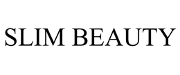 SLIM BEAUTY