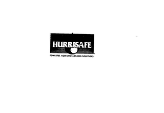 HURRISAFE POWERFUL AQUEOUS CLEANING SOLUTIONS