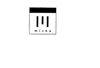 MISKA