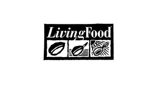 LIVING FOOD