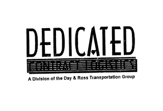 DEDICATED CONTRACT LOGISTICS A DIVISION OF THE DAY & ROSS TRANSPORTATION GROUP