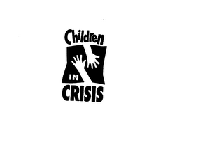 CHILDREN IN CRISIS