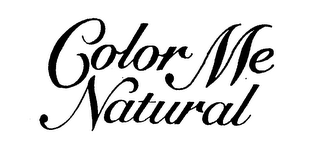 COLOR ME NATURAL