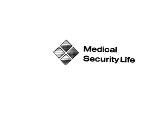 MEDICAL SECURITY LIFE