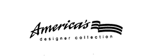 AMERICA'S DESIGNER COLLECTION