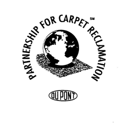 PARTNERSHIP FOR CARPET RECLAMATION DUPONT