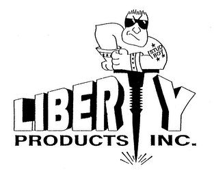 LIBERTY PRODUCTS INC. STUD BOY